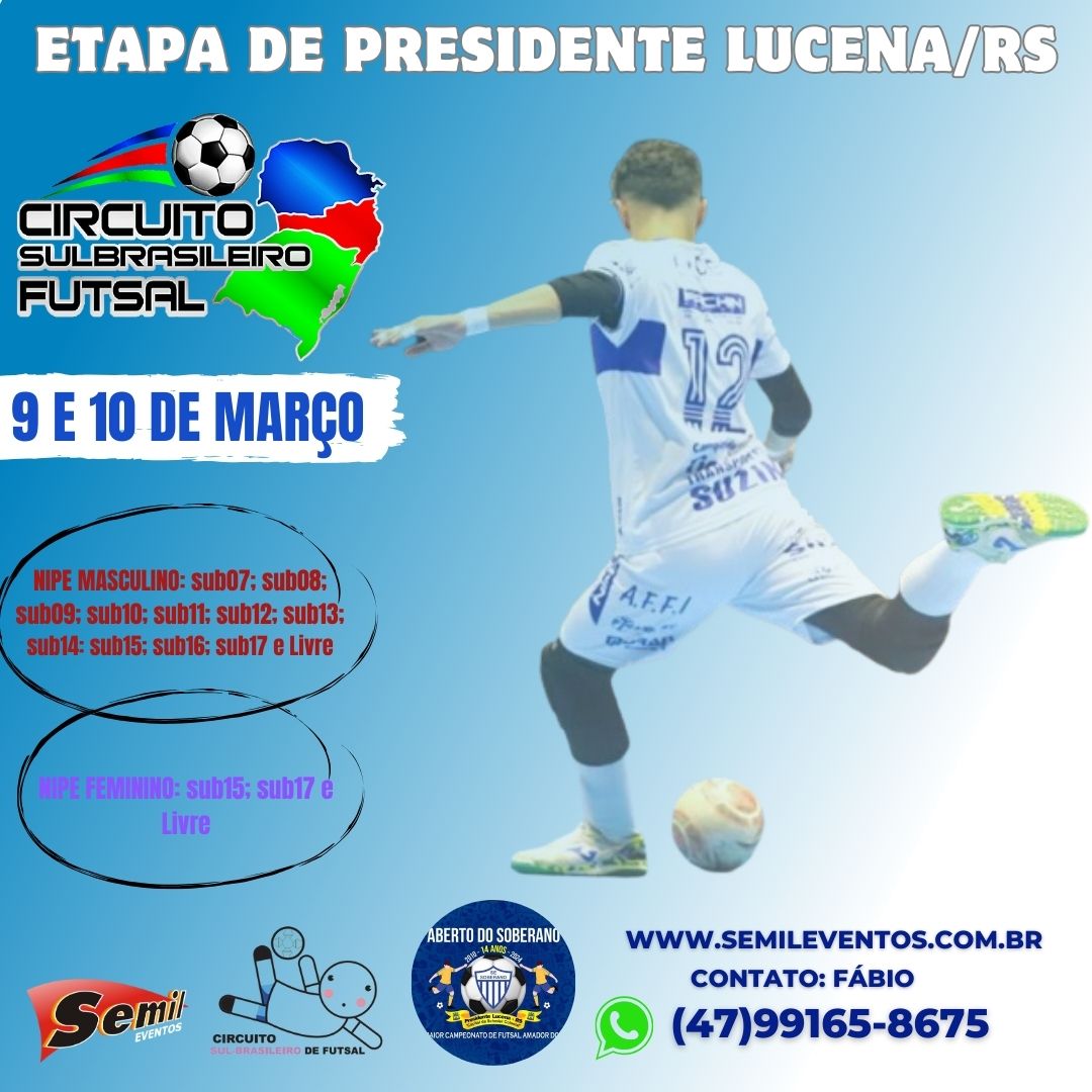 Circuito Sul-Brasileiro de Futsal 2024 - ETAPA PRESIDENTE LUCENA/RS
